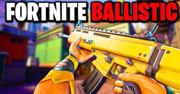 Fortnite Ballistic
