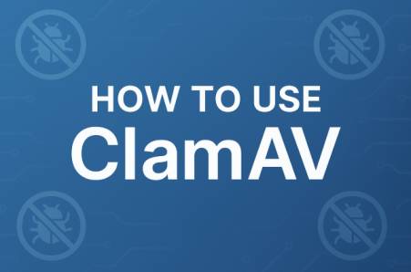 How to Use ClamAV