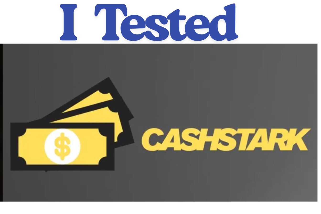 I Tested Cashstark. com